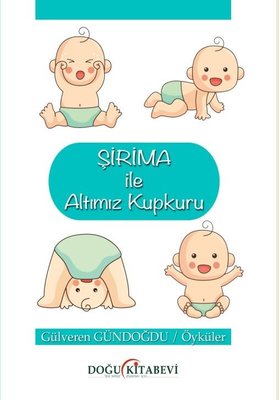 Şirima ile Altımız Kupkuru | Doğu Kitabevi