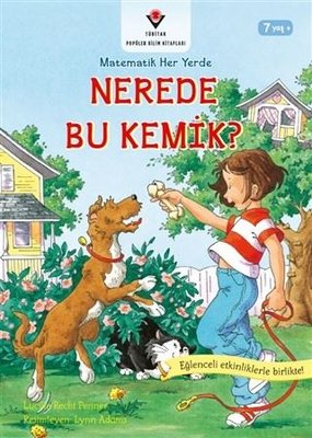 Nerede Bu Kemik?-Matematik Her Yerde | Tübitak Yayınları
