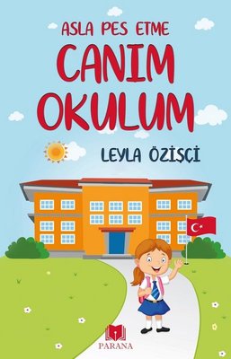 Canım Okulum-Asla Pes Etme | Parana