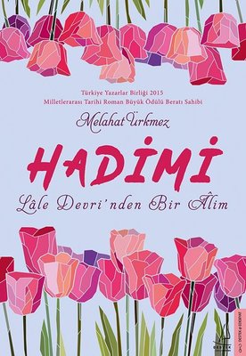 Hadimi-Lale Devri'nden Bir Alim | Destek Yayınları
