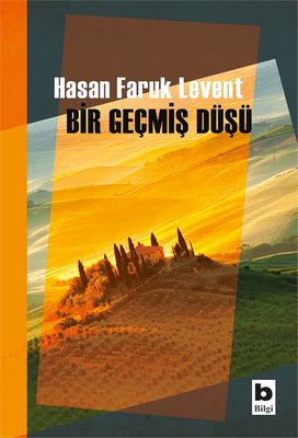 Bir Geçmiş Düşü | Bilgi Yayınevi