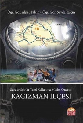 Sürdürülebilir Yerel Kalkınma Model Önerisi: Kağızman İlçesi | Nobel Bilimsel Eserler