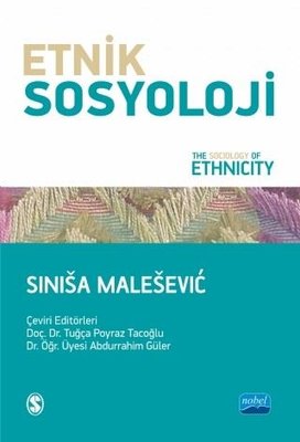 Etnik Sosyoloji | Nobel Akademik Yayıncılık