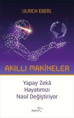 Akıllı Makineler | Paloma Yayınevi (İnce Kapak)