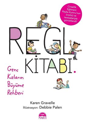 Regl Kitabı-Genç Kızların Büyüme Rehberi | Martı Yayınları