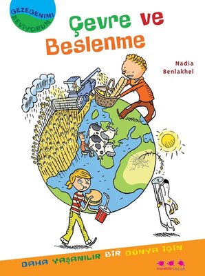 Çevre ve Beslenme-Gezegenimi Seviyorum | Caretta Çocuk