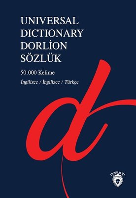 Unıversal Dictionary Dorlion Sözlük-İngilizce İngilizce Türkçe | Dorlion Yayınevi