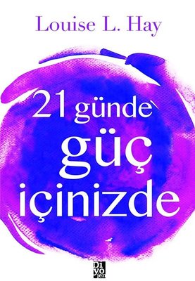21 Günde Güç İçinizde | Diyojen Yayıncılık