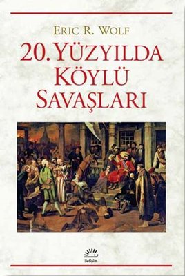 20, Yüzyılda Köylü Savaşları | İletişim Yayınları