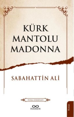 Kürk Mantolu Madonna | Hasrem