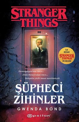 Şüpheci Zihinler: Bir Stranger Things Romanı | Epsilon Yayınevi