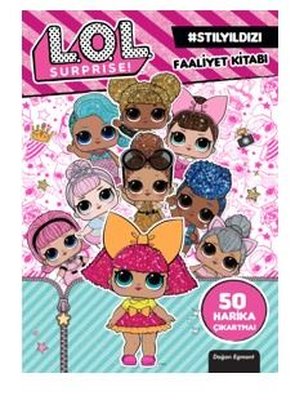 Lol Suprise! Stilyıldızı Faaliyet Kitabı | Doğan ve Egmont Yayıncılık