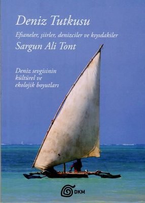 Deniz Tutkusu | DKM (Doğa Koruma Merkezi Vakfı) (İnce Kapak)