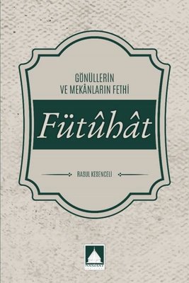 Fütuhat | Nasihat Yayınları