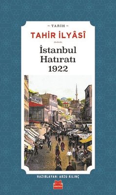 İstanbul Hatıratı 1922 | Kırmızı Kedi
