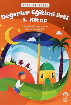 5 Yaş ve Üzeri Değerler Eğitimi Seti 5.Kitap | Fazilet Çocuk (İnce Kapak)