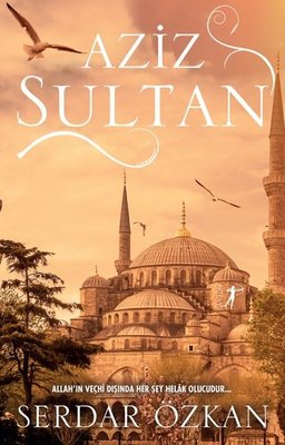 Aziz Sultan | Artemis Yayınları