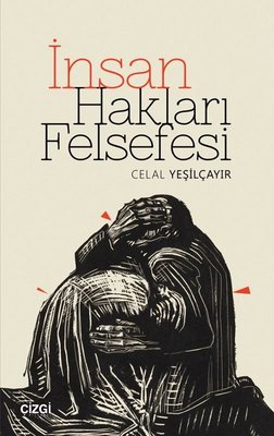 İnsan Hakları Felsefesi | Çizgi Kitapevi