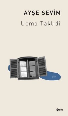 Uçma Taklidi | Şule Yayınları