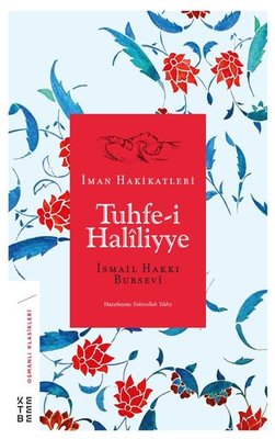 Tuhfe-i Haliliyye-İman Hakikatleri | Ketebe Yayınları