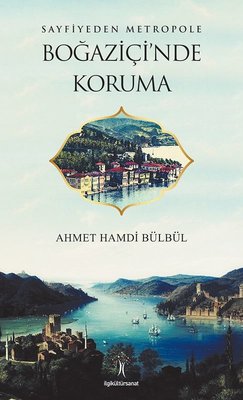 Boğaziçi'nde Koruma | İlgi Kültür Yayınları