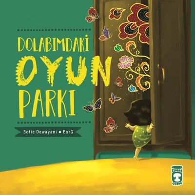 Dolabımdaki Oyun Parkı | Timaş Yayınları