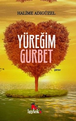 Yüreğim Gurbet | Kırmızı Leylek Yayınları