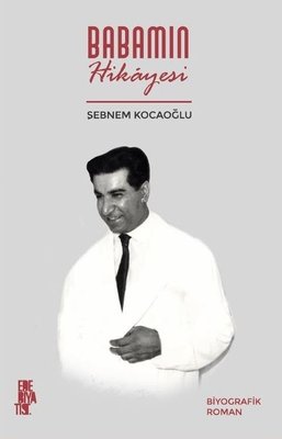 Babamın Hikayesi | Edebiyatist Yayınları