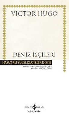 Deniz İşçileri-Hasan Ali Yücel Klasikler | İş Bankası Kültür Yayınları