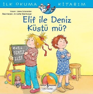 Elif ile Deniz Küstü mü?-İlk Okuma Kitabım | İş Bankası Kültür Yayınları