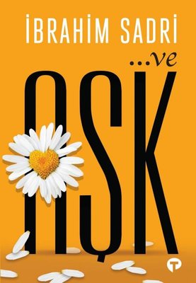 ,,,ve Aşk | Turkuvaz Yayınları