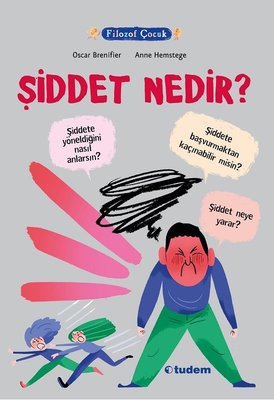 Filozof Çocuk-Şiddet Nedir? | Tudem Yayınları