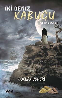 İki Deniz Kabuğu-İki Ada Bir Aşk | Gece Kitaplığı