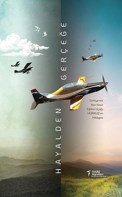 Hayalden Gerçeğe | Tusaş Yayınları