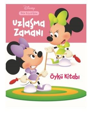 Uzlaşma Zamanı Öykü Kitabı-Disney Ben Büyürken | Doğan ve Egmont Yayıncılık