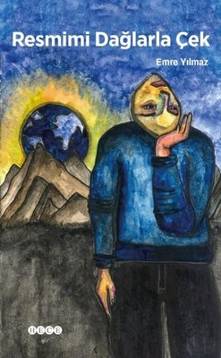 Resmimi Dağlarla Çek | Hece Yayınları