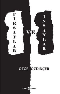 Fırsatlar ve İnsanlar | Uyanış Yayınevi
