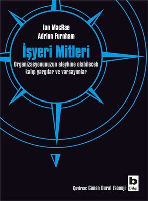 İşyeri Mitleri | Bilgi Yayınevi