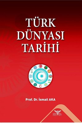 Türk Dünyası Tarihi | Altınordu