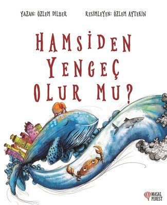 Hamsiden Yengeç Olur Mu? | Masalperest