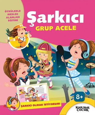 Şarkıcı Grup Acele-Şarkıcı Olmak İstiyorum | Kariyer Çocuk