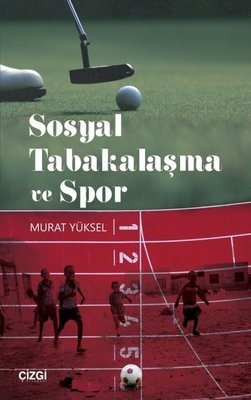 Sosyal Tabakalaşma ve Spor | Çizgi Kitapevi