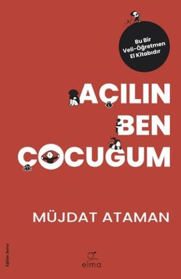 Açılın Ben Çocuğum | Elma Yayınevi