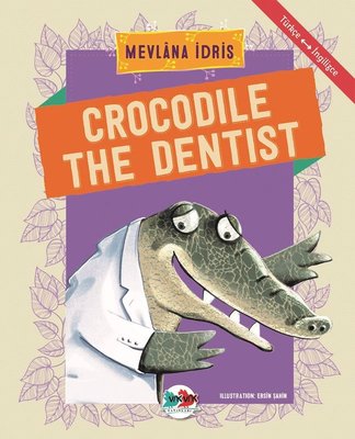 Crocodile The Dentist-Türkçe İngilizce | Vakvak Yayınları