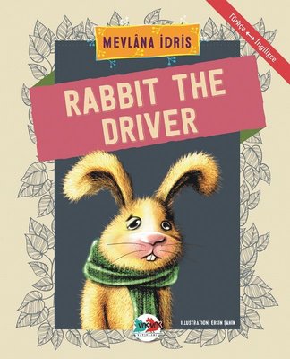 Rabbit The Driver-Türkçe İngilizce | Vakvak Yayınları