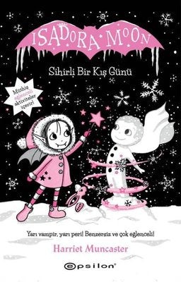 Isadora Moon - Sihirli Bir Kuş Günü | Epsilon Yayınevi