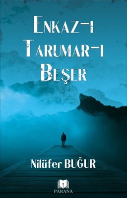 Enkaz-ı Tarumar-ı Beşer | Parana