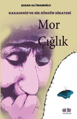 Mor Çığlık | Akıl Fikir Yayınları
