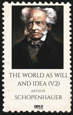 The World As Will And Idea | Gece Kitaplığı