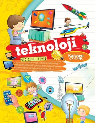 Teknoloji-Ne-Nedir? | Kariyer Çocuk